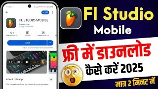 Fl studio mobile free download 2025 😱| fl studio mobile free download kaise kare 