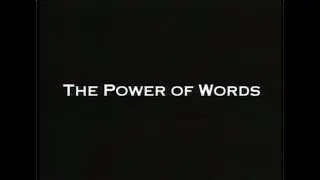 The Power of Words