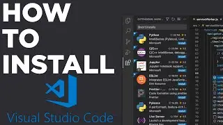 How To Install Visual Studio Code | Install Visual Studio Code