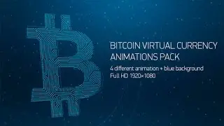 Bitcoin Virtual Currency Animations Pack - FullHD Footage