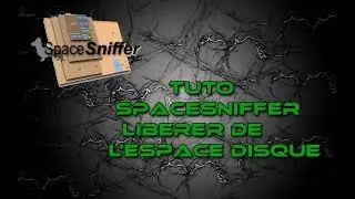 😎 Tuto SpaceSniffer 😎 Libérer de l'espace disque 😎