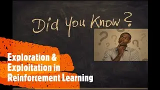 What is Exploration and Exploitation in Reinforcement Learning | Interview Question
