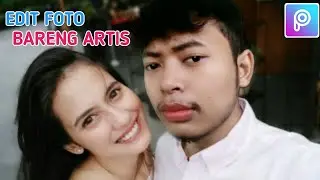 CARA EDIT FOTO BARENG ARTIS #PART2 🔥PICSART TUTORIAL
