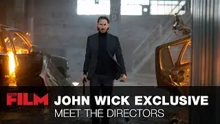 Exclusive John Wick featurette: Meet the directors