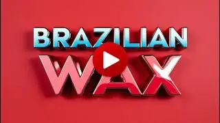 Brazilian Wax