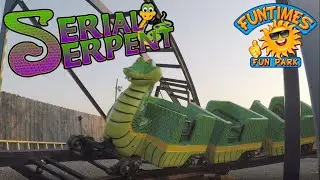 Serial Serpent, *Onride* POV, Funtimes Funpark