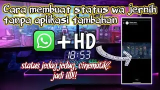 cara membuat status wa jernih