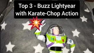 TOP 3 - Buzz Lightyear Figures with Karate-Chop Action 👋💥