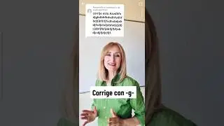 CORRIGE se escribe con -G-. 