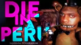 ♫ Five Nights At Mc Nego Bam - Die in a PERU  ♫
