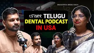 Healthy Teeth, Happy Smile 😁 | Dentist Explains Oral Health| Anil Meda Podcast | Telugu Podcast |