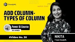 V-30 : Add Column-Types of Column | Complete PowerBI(Hindi)