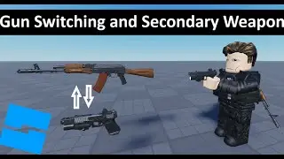 How to make Gun Switching and Secondary Weapon System in Roblox Studio | Tutorial