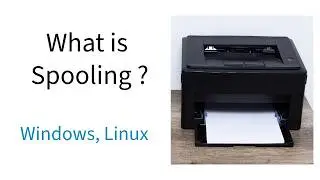 Spooling Explained Simply | Windows & Linux