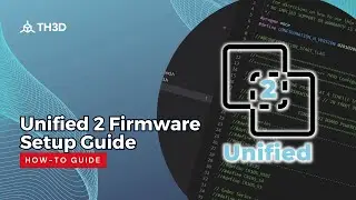 Unified 2 Firmware Ultimate Setup Guide