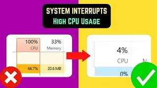 Fix SYSTEM INTERRUPTS High CPU Usage [English]