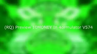 (RQ) Preview 10MONEY (TEF1013's Version) In 4ormulator V574