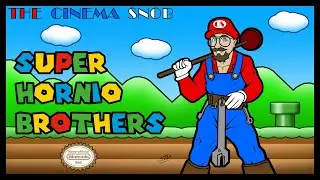 Super Hornio Brothers - The Cinema Snob