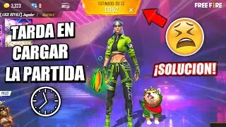 FREE FIRE TARDA MUCHO EN ENTRAR A PARTIDAS (SOLUCION 2021) ERROR AL EMPAREJAR PARTIDA *funciona*