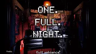 Five Night’s at Freddy’s full night ambience (Game Length)