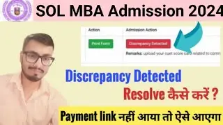 SOL MBA Admission 2024 Discrepancy Solution | SOL MBA Admission Payment Options Problem Solution