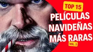 🎄🎅 TOP 15 Películas Navideñas Más Raras vol 2 🎅🎄