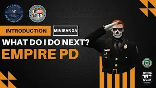 Lets Get You Started | PD Introduction | Empire RP