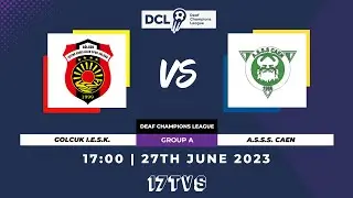 GOLCUK I.E.S.K. VS A.S.S.S. CAEN. - 14:00 / Group A