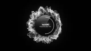 be.m1RO - Haunted (Original Mix)