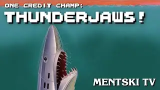 ThunderJaws - One Credit Champ, Episode 239