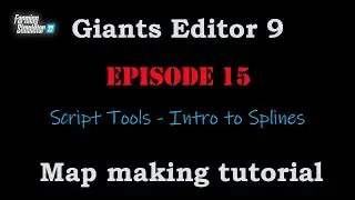 EP15: Script Tools and Intro to Splines