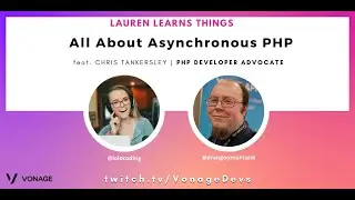 All About Asynchronous PHP | Lauren Learns Things