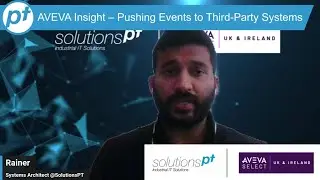 AVEVA Insight - Pushing Events to Third Party Systems
