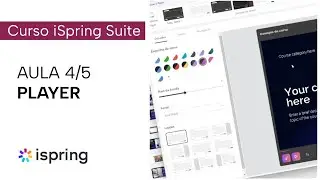 Curso iSpring Suite | Aula 4: Player