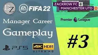 FIFA 22 - Career Manager Gameplay - Premier League vs Manchester United [4K UHD HDR 60FPS]