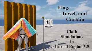 The Ultimate Guide to Simple Cloth in Unreal Engine 5.5 - Beginners Tutorial
