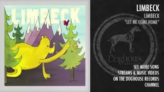 Limbeck   "Let Me Come Home"