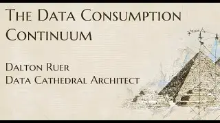The Data Consumption Continuum