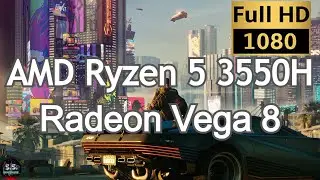 Cyberpunk 2077 : AMD Ryzen 5 3550H | Radeon Vega 8  l 1080p - Low Preset l