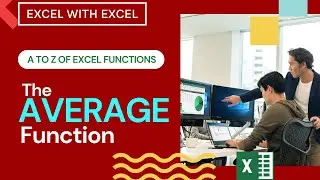 The AVERAGE Function | Learn A To Z of Excel Functions