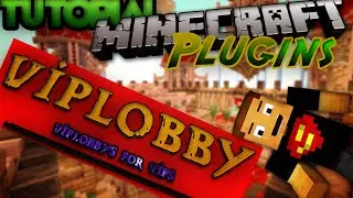 [Tutorial] Minecraft Plugin VipLobby - Lobbys separados para Vips