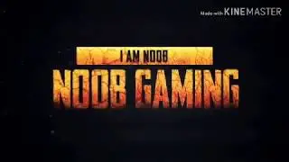 NEW INTRO BY NOOB GAMING