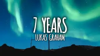 Lukas Graham - 7 Years (Lyrics)