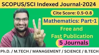 Mathematics Free and Fast Scopus/SCI Index Journals : Part-1 