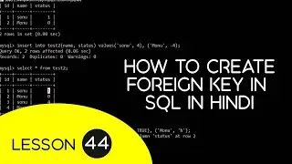 How to create foreign key in Hindi - 44