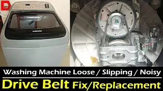 How to Replace / Fix / Adjust Washing Machine Drive Belt | Samsung Top Load