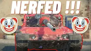 THIS TANK WAS NERFED AGAIN....