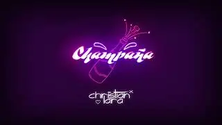Christian Lara - Champaña (Audio Oficial)