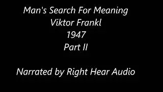 Man's Search For Meaning | Part 2 | Viktor Frankl | Audiobook | Human Narration