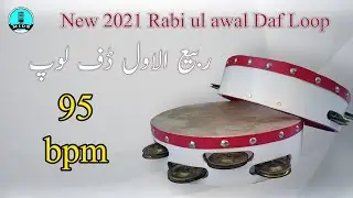 new 2021 Rabi ul awal daf loop free/95 bpm duff loop free Mids copyright free